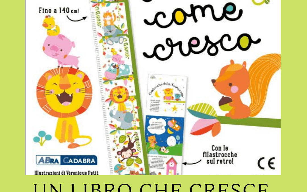 Guarda come cresco!
